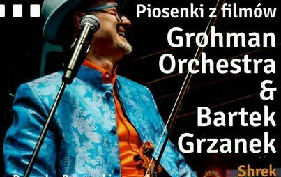 Zdjęcie do Koncert Noworoczny - Piosenki z film&oacute;w - Grohman Orchestra &amp; Bartek Grzanek 