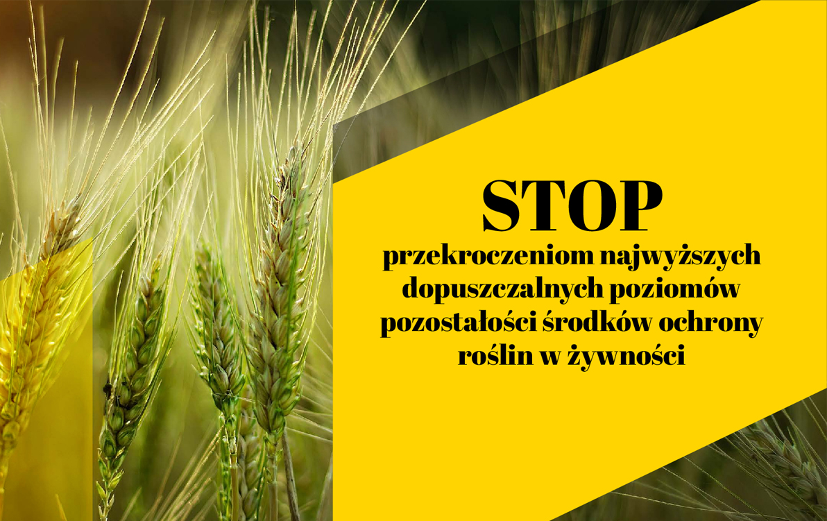 Stop przekroczeniom dopuszczalny pozostałości środków ochrony roślin 