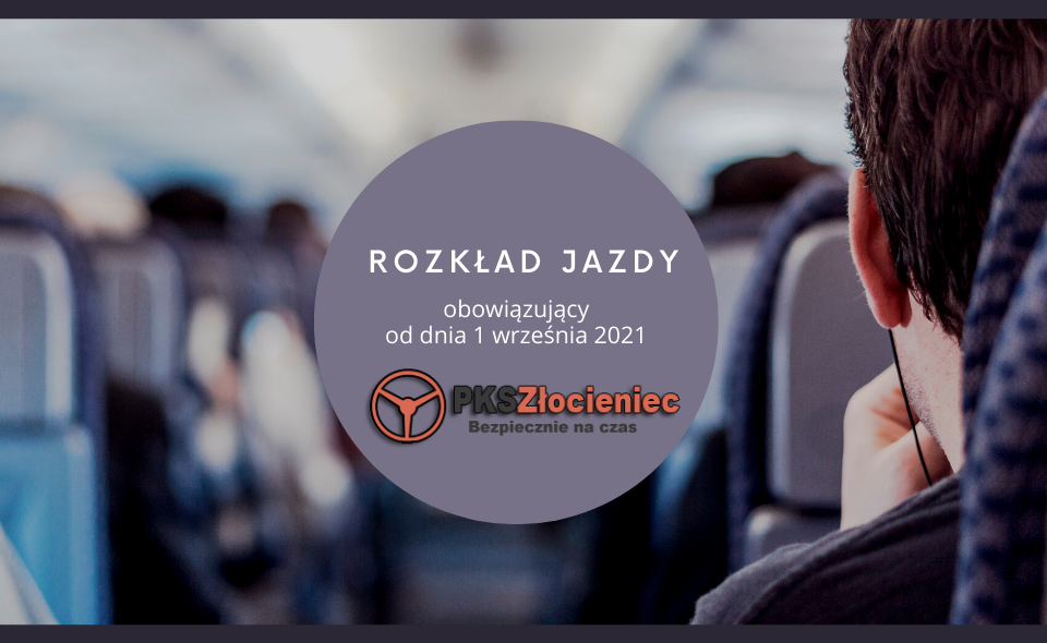 Grafika dotycząca rokładu jazdy PKS Złocieniec od 1 września 2021 Grafika dotycząca rokładu jazdy PKS Złocieniec od 1 września 2021
