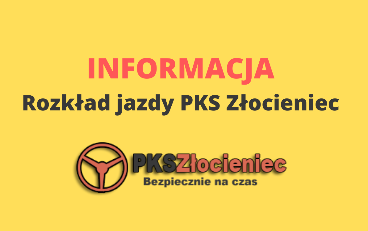 Informacja. Rozkład jazdy PKS Złocieniec. - UM Drawsko Pomorskie