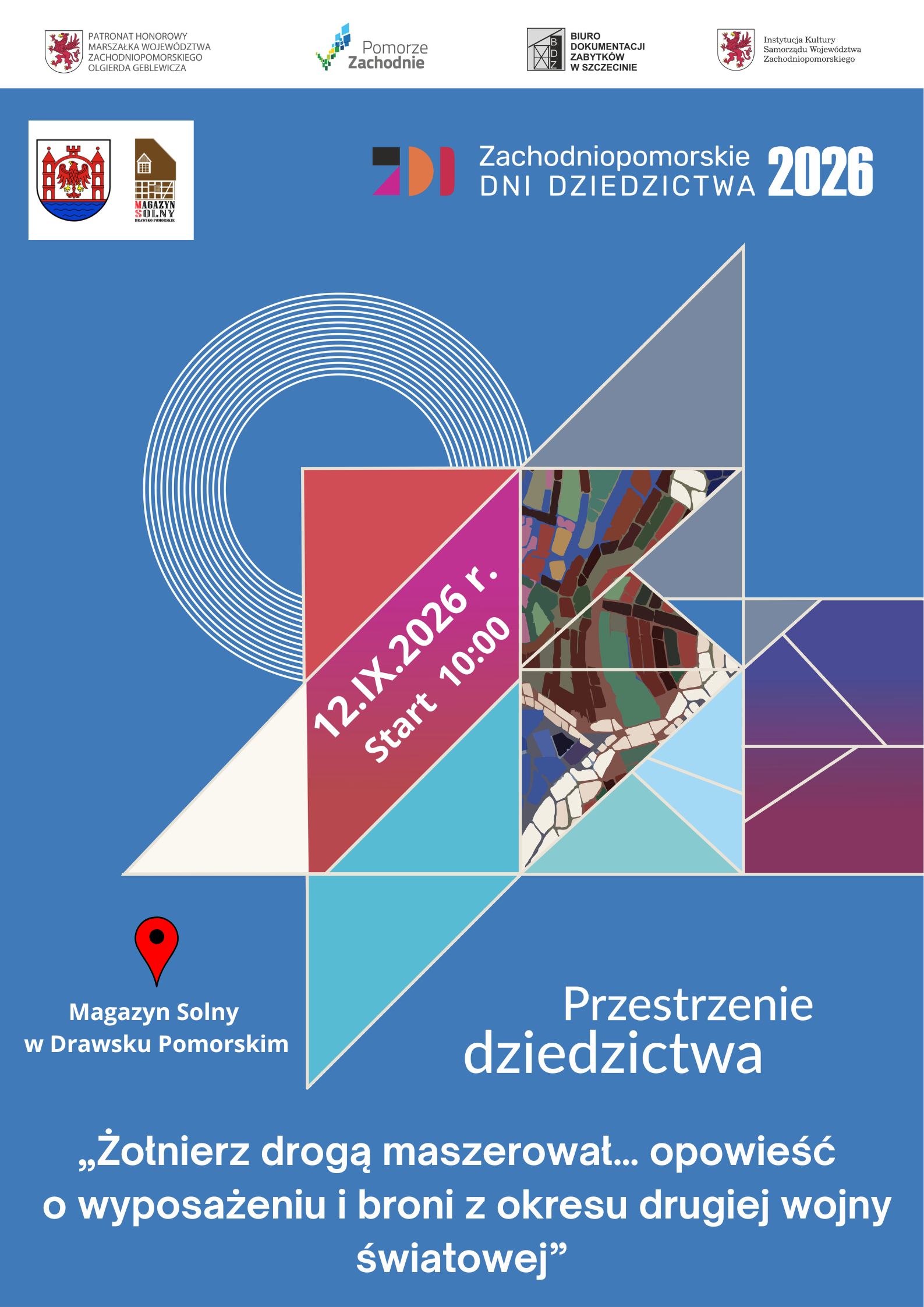 &bdquo;Żołnierz_drogą_maszerował&hellip;_opowieść_o_wyposażeniu_i_broni_z_okresu_drugiej_wojny_światowej&rdquo;