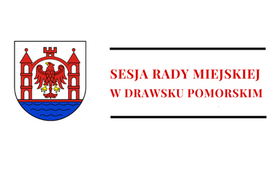 Zdjęcie do Ogłoszenie o LVII sesji Rady Miejskiej w Drawsku Pomorskim