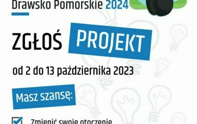 Zdjęcie do Zgłoś projekt na Drawski Budżet Obywatelski 2024