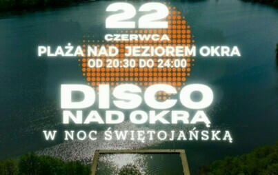 Zdjęcie do DISCO NAD OKRĄ