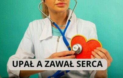 Zdjęcie do Upał a zawał serca !!!