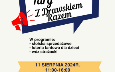 Zdjęcie do PCHLI Targ z Drawskiem Razem 11 sierpnia 2024 r.