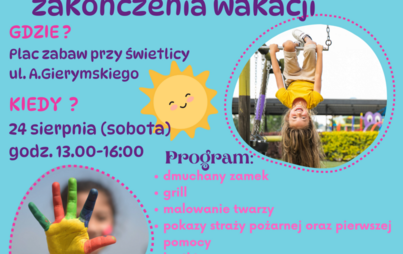 Zdjęcie do FESTYN Z OKAZJI ZAKOŃCZENIA WAKACJI