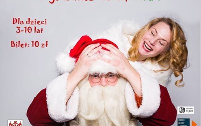 Zdjęcie do Mikołaj, kt&oacute;ry zapomniał &ndash; spektakl