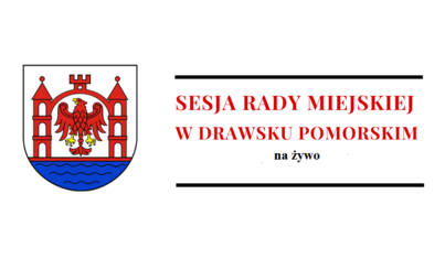 Zdjęcie do  LVIII  Sesja Rady Miejskiej na żywo