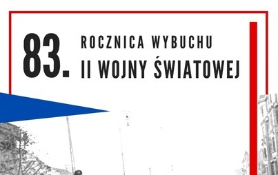 Zdjęcie do 83. rocznica wybuchu II Wojny Światowej 