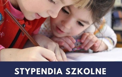 Zdjęcie do Informacja dotycząca stypendium szkolnego w roku szkolnym 2022/2023