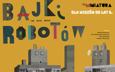 Zdjęcie do Bajki robot&oacute;w