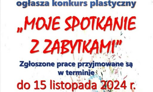 Zdjęcie do Konkurs plastyczny &bdquo;Moje spotkanie z zabytkami&rdquo;