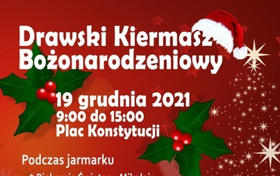 Zdjęcie do Drawski Kiermasz Bożonarodzeniowy.