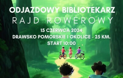 Zdjęcie do Rajd rowerowy &quot;Odjazdowy Bibliotekarz&quot;