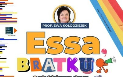 Zdjęcie do Essa bratku - spotkanie z prof. Ewą Kołodziejek