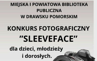 Zdjęcie do Konkurs fotograficzny &quot;SLEEVEFACE&quot;