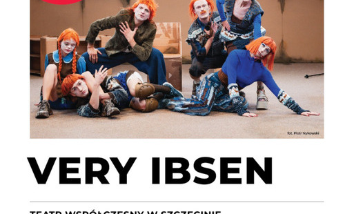 Zdjęcie do Spektakl "Very Ibsen" w Kinie Drawa. Teatr Polska 2026 w Centrum Kultury